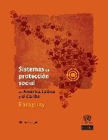 Sistemas de protección social en América Latina y el Caribe, Paraguay 